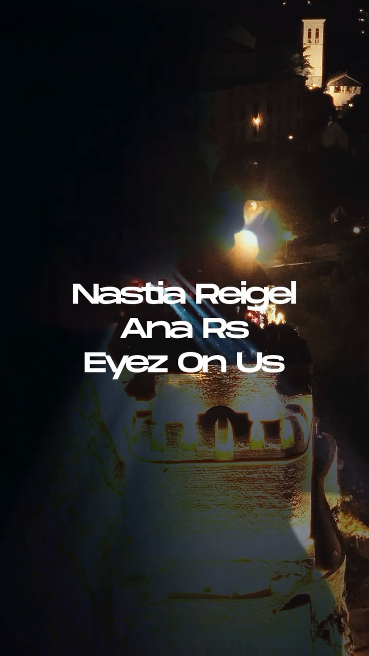 Nasta Reigel, Ana Rs, Eyez OnUs