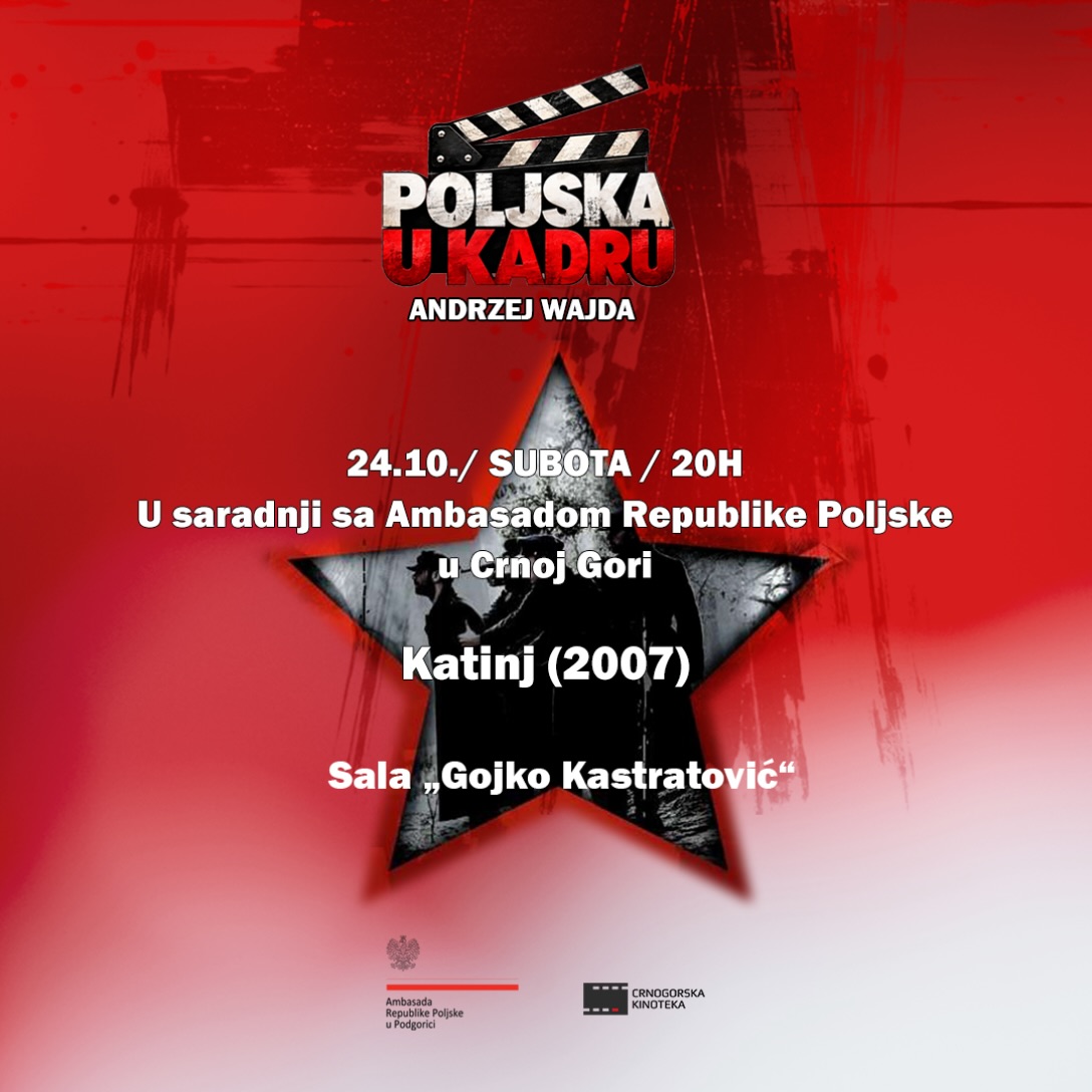 POLJSKA U KADRU: ANDRZEJ WAJDA -- Katinj (2007), Sala "Gojko Kastratović"