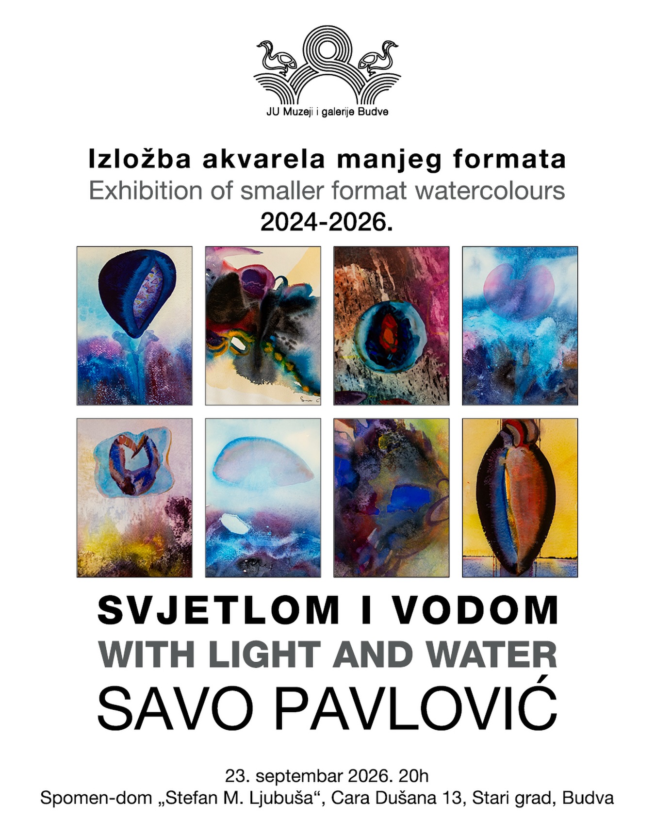 Izložba akvarela "Svjetlom i vodom" - Savo Pavlović, Spomen-dom "Stefan Mitrov Ljubiša"