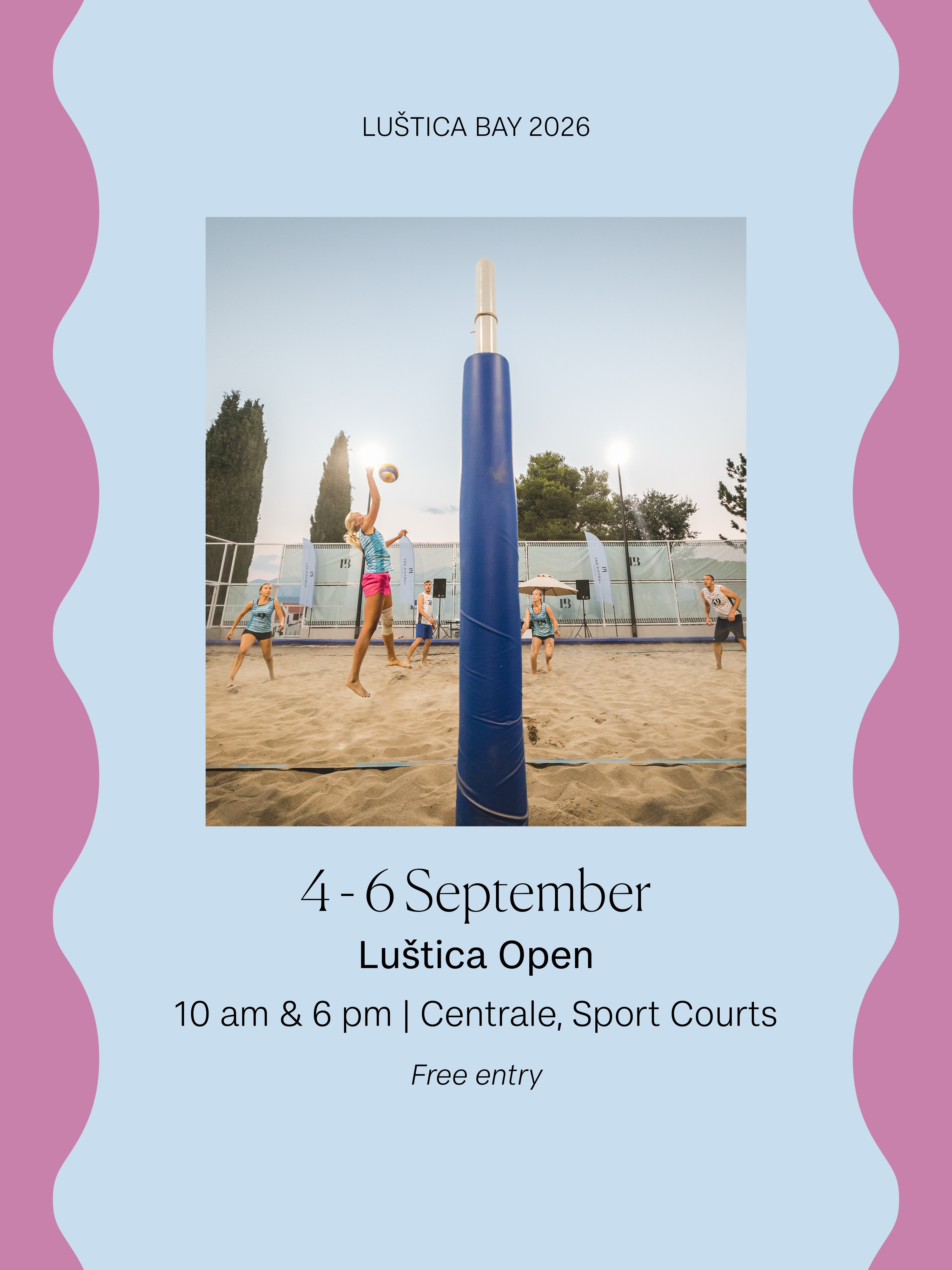 Lustica Open, Centrale; Sport Courts