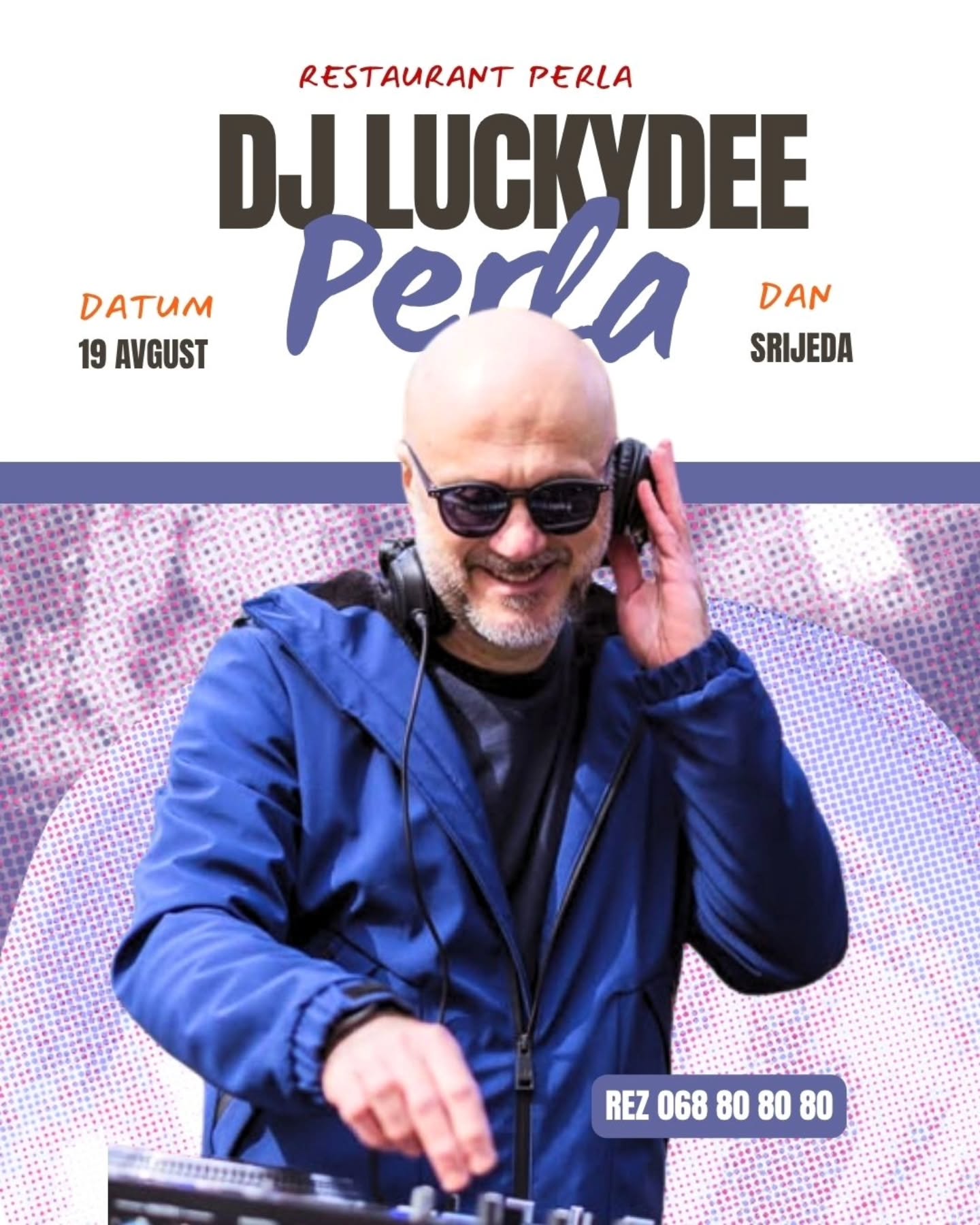 DJ LUCKYDEE - Perla, Restoran Perla