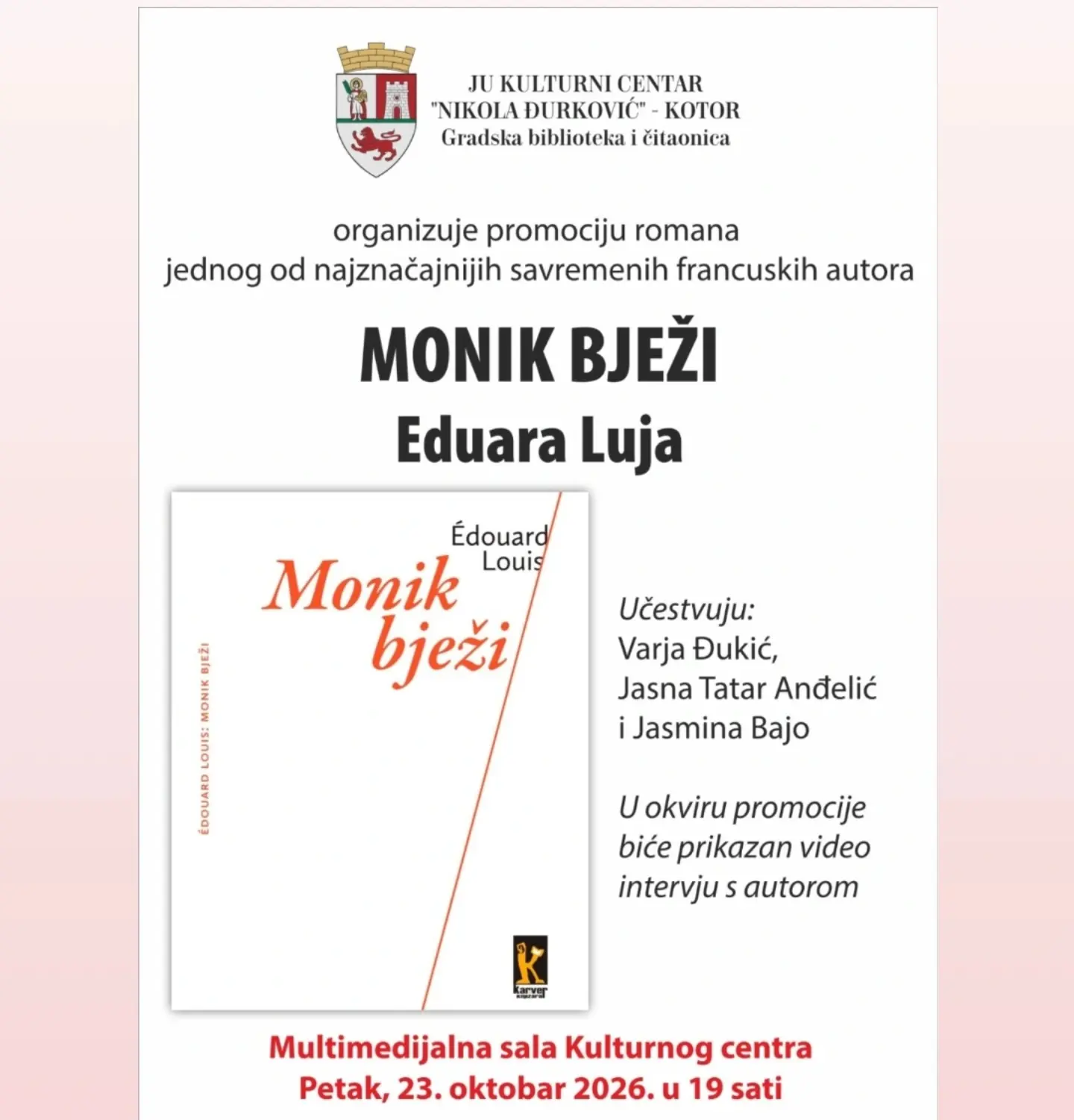 Promocija romana „Monik bježi" Eduara Luja, Kulturni centar Kotor