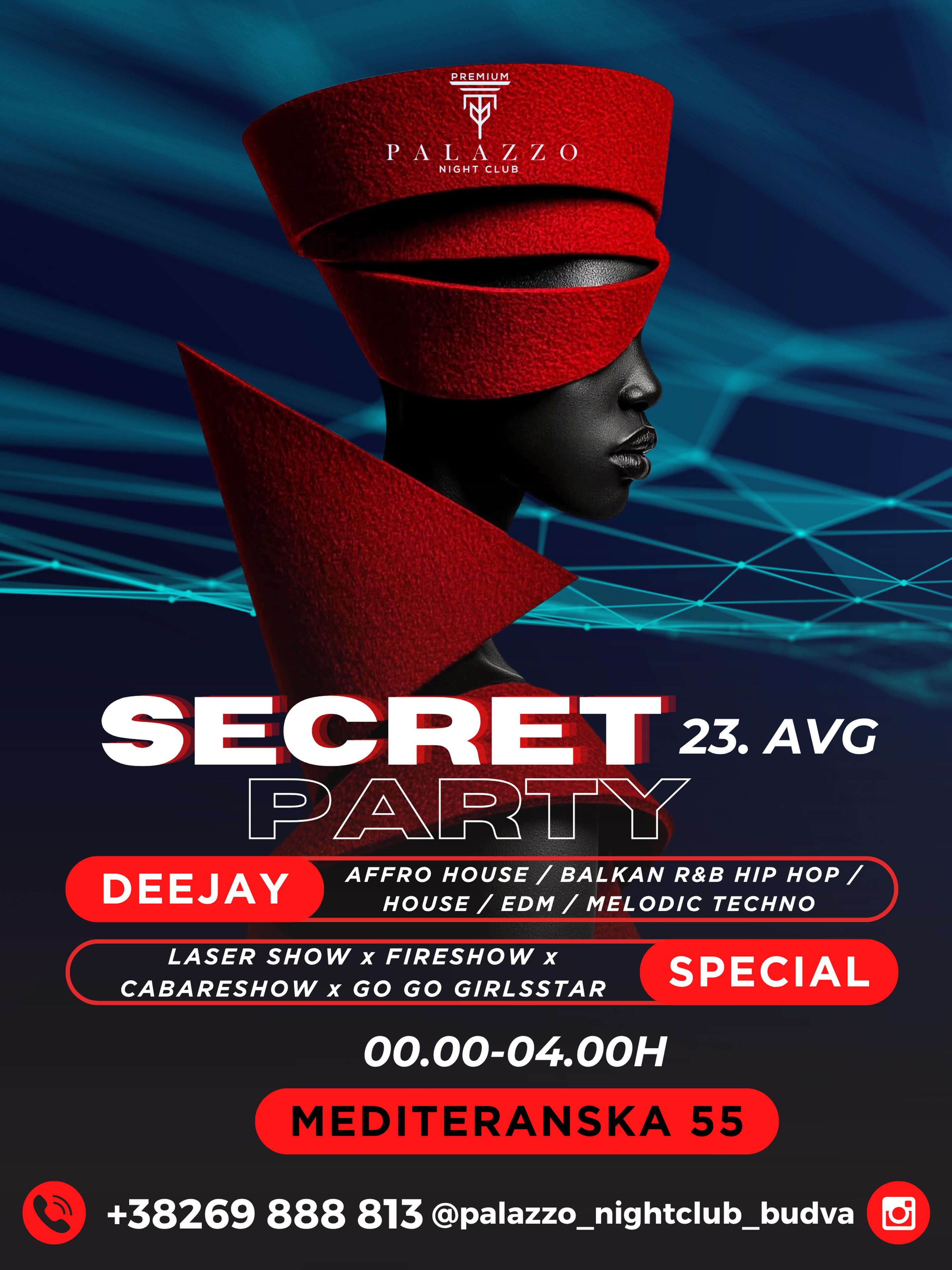 SECRET PARTY, Palazzo Night Club
