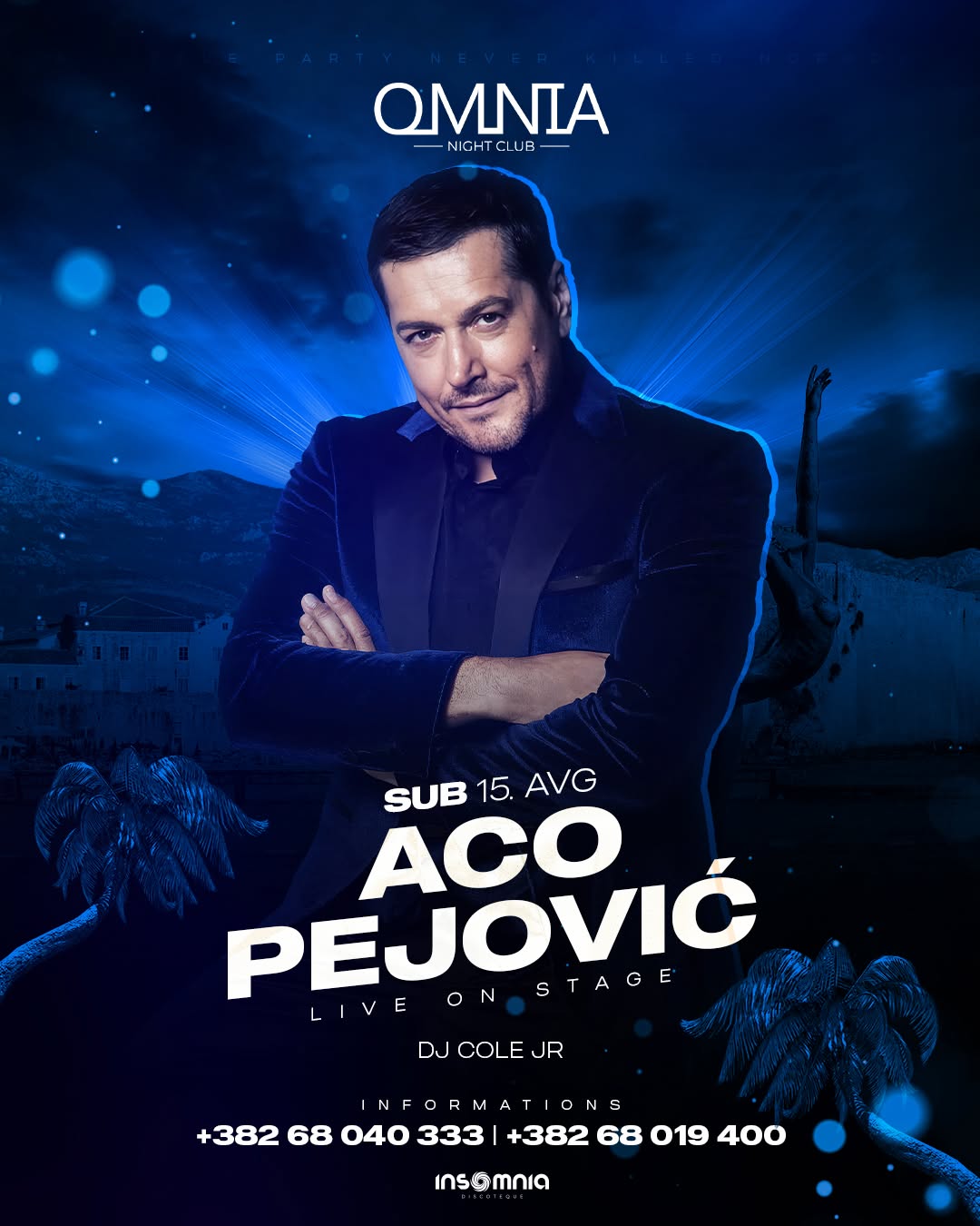 Aco Pejović, Omnia Night Club
