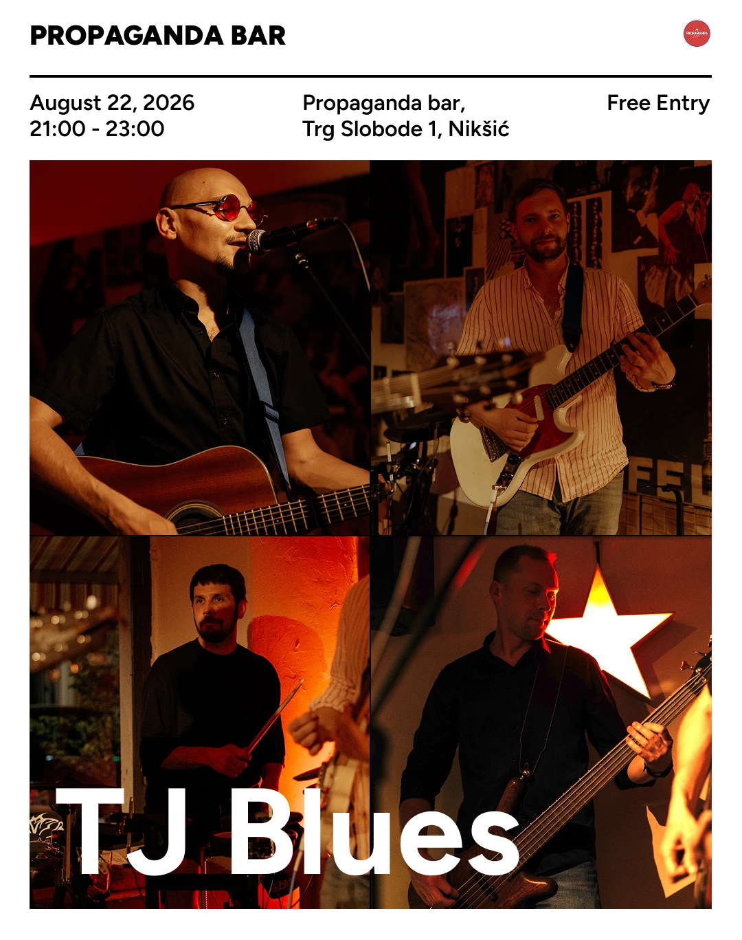 TJ Blues, Propaganda Bar