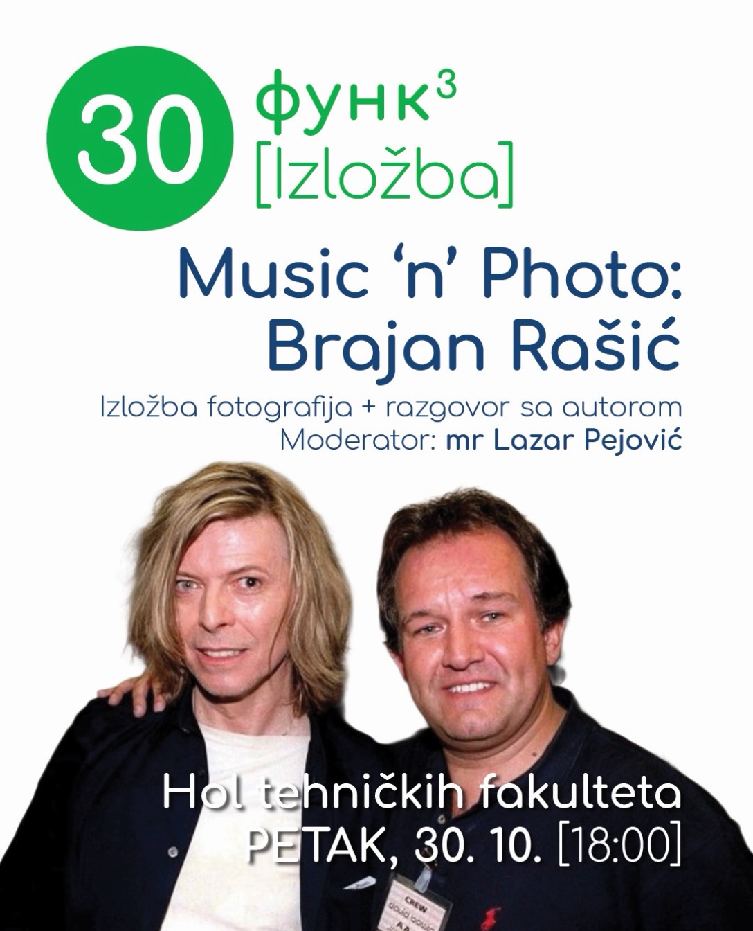Music 'n' Photo: Brajan Rašić - izložba fotografija + razgovor sa autorom, Hol tehničkih fakulteta