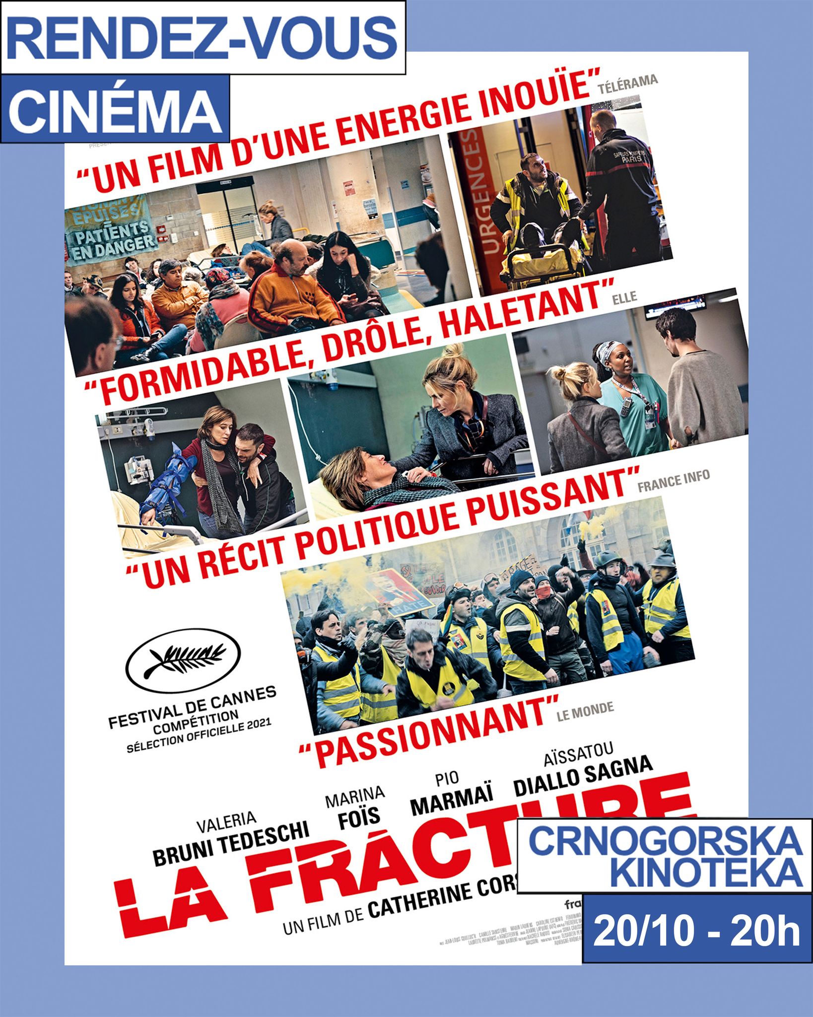 Film «Lom» (La Fracture), Crnogorska kinoteka