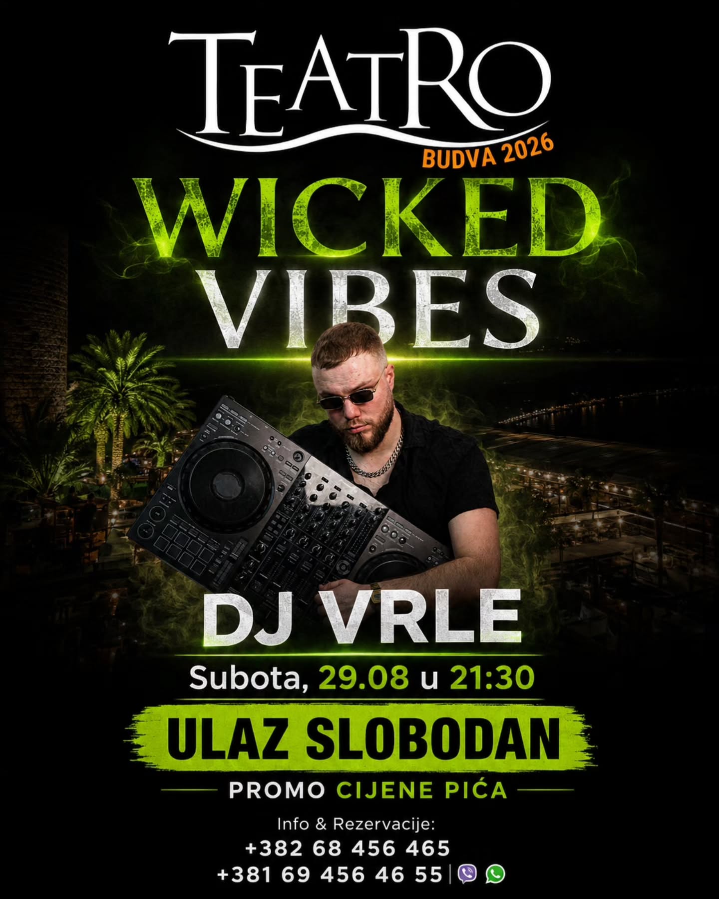 Wicked Vibes: DJ Vrle, Teatro Budva