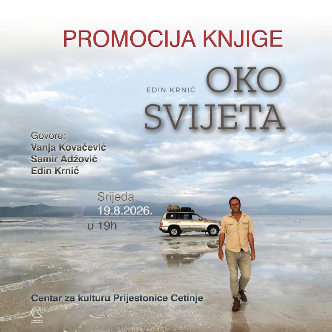 Promocija knjige „Oko svijeta“ Edina Krnića, Galerija Centra za kulturu Prijestonice Cetinje