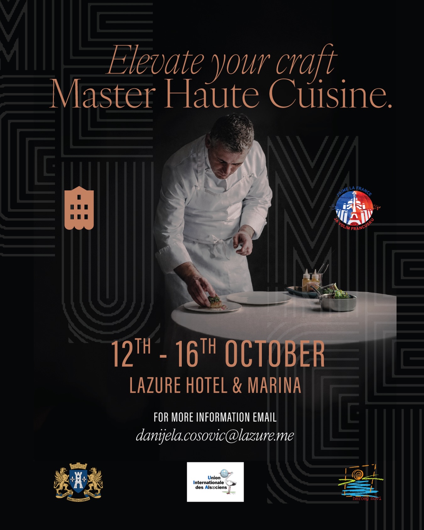 MCEU Master Class: Master Haute Cuisine, Lazure Hotel & Marina