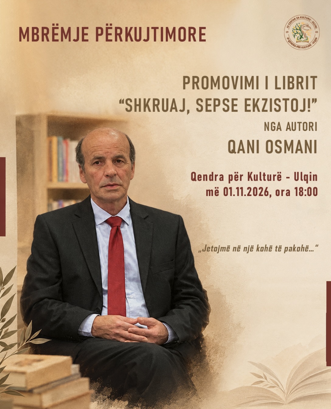 Mbrëmje përkujtimore dhe promovim i librit "Shkruaj, sepse ekzistoj!" nga Qani Osmani, Qendra për Kulturë, Ulqin