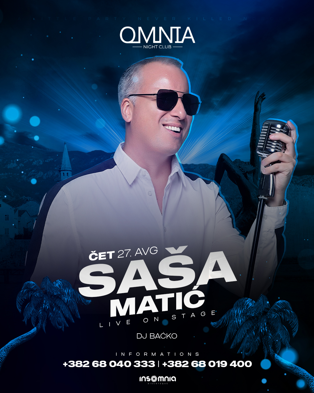 Saša Matić, Omnia Night Club