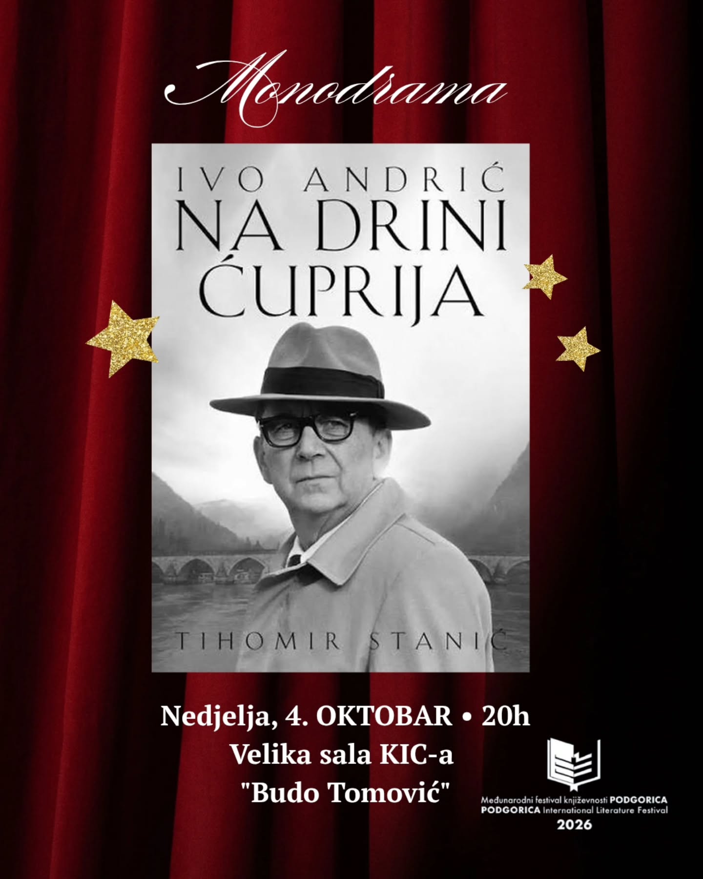 Monodrama „Na Drini ćuprija", Velika sala KIC-a „Budo Tomović"