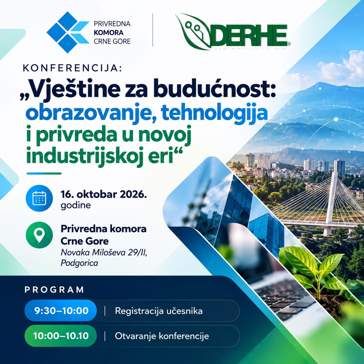 Konferencija "Vještine za budućnost: obrazovanje, tehnologija i privreda u novoj industrijskoj eri", Privredna komora Crne Gore, Novaka Miloševa 29/II
