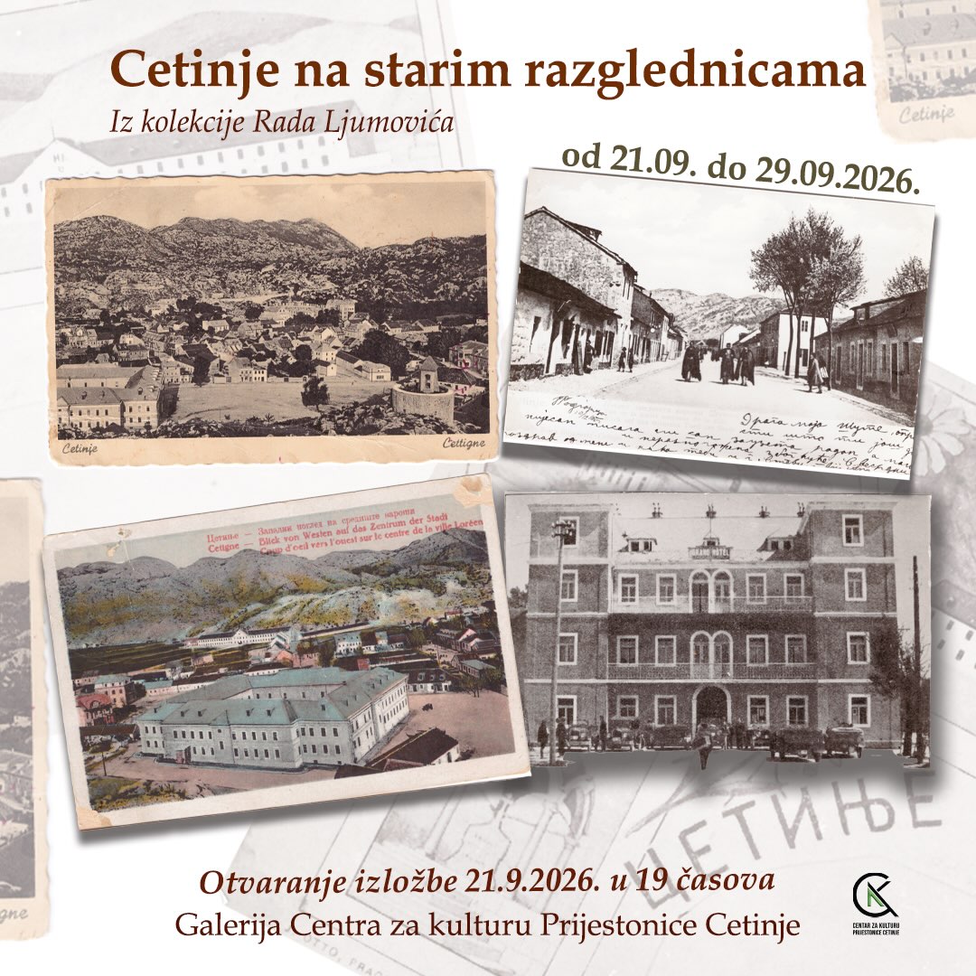Cetinje na starim razglednicama, Galerija Centra za kulturu Prijestonice Cetinje