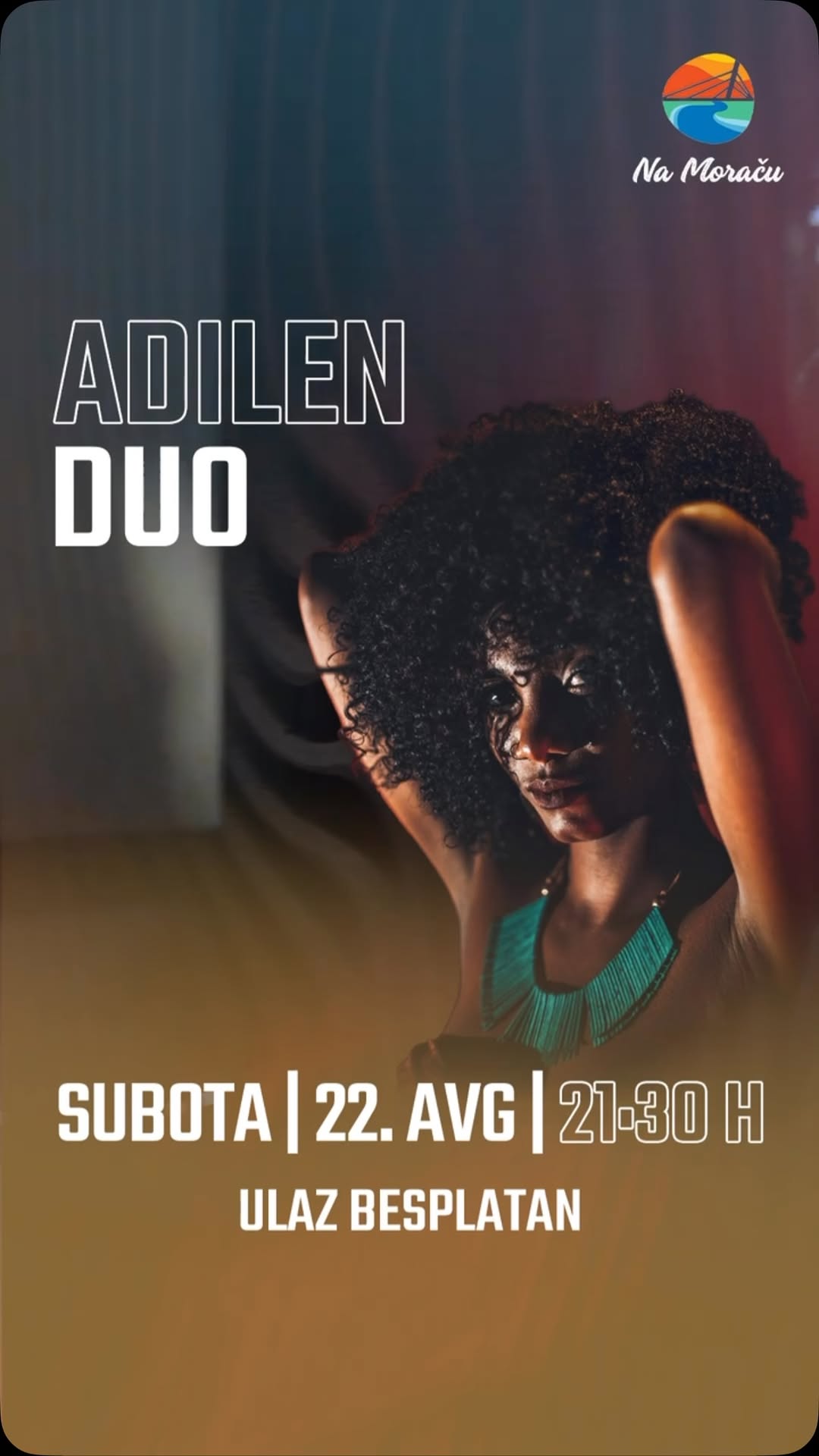 Adilen Duo, Plažni bar Na Moraču