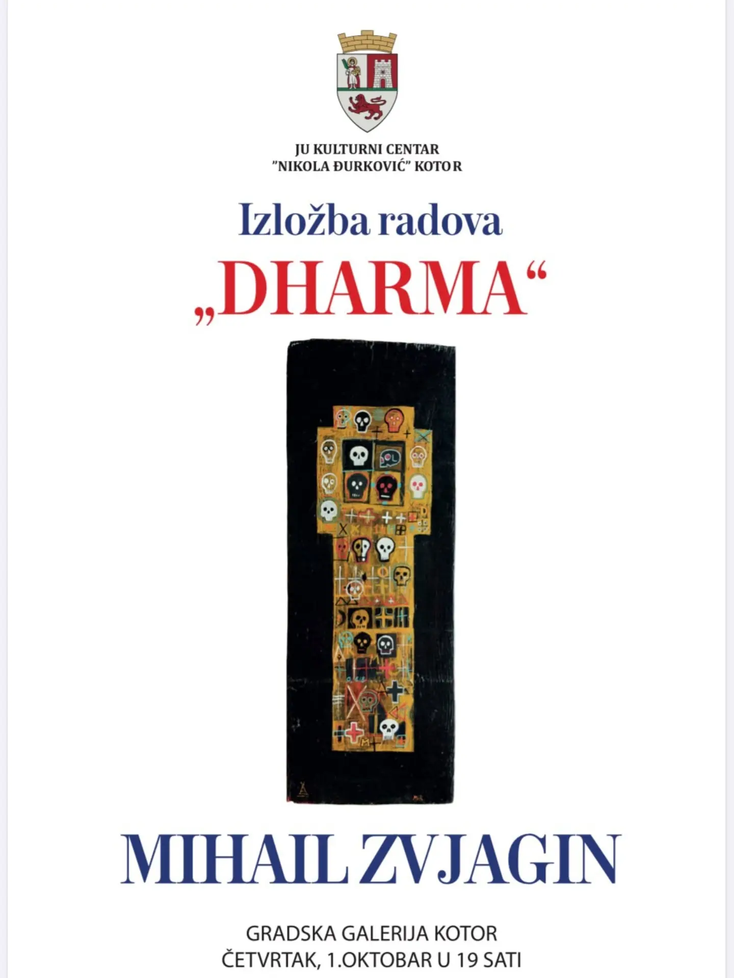 Izložba radova DHARMA Mihaila Zvjagina, Kulturni centar Kotor