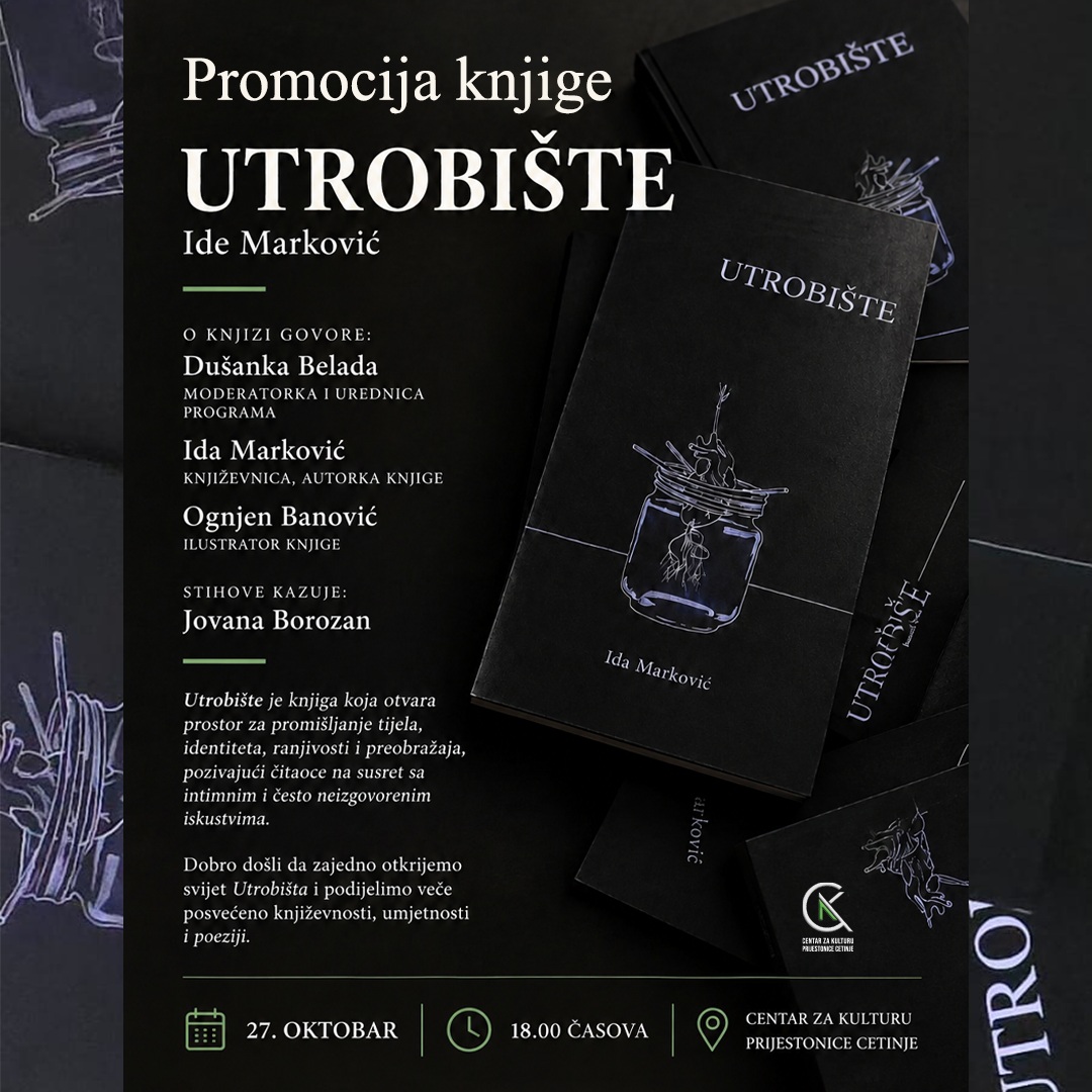 Promocija knjige „Utrobište", Galerija Centra za kulturu Prijestonice Cetinje