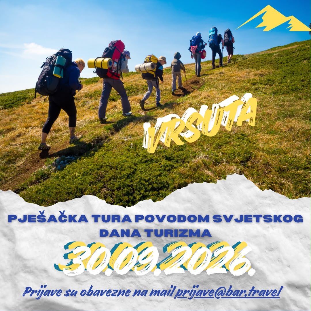 Pješačka tura povodom Svjetskog dana turizma do Vrsute, Turistička organizacija Bar (Vladimira Rolovića 10)