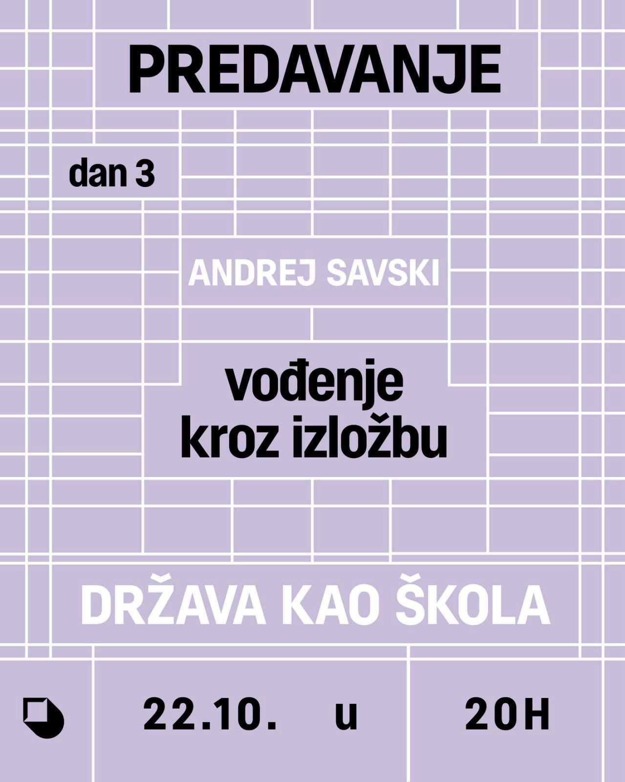 Predavanje: Država kao škola -- Andrej Savski, vođenje kroz izložbu, Galerija Muzeja savremene umjetnosti Crne Gore (MSUCG)