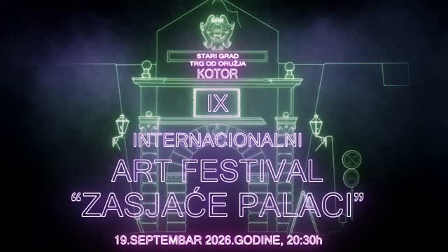 IX Internacionalni Art Festival "Zasjaće palaci", Kulturni centar Kotor