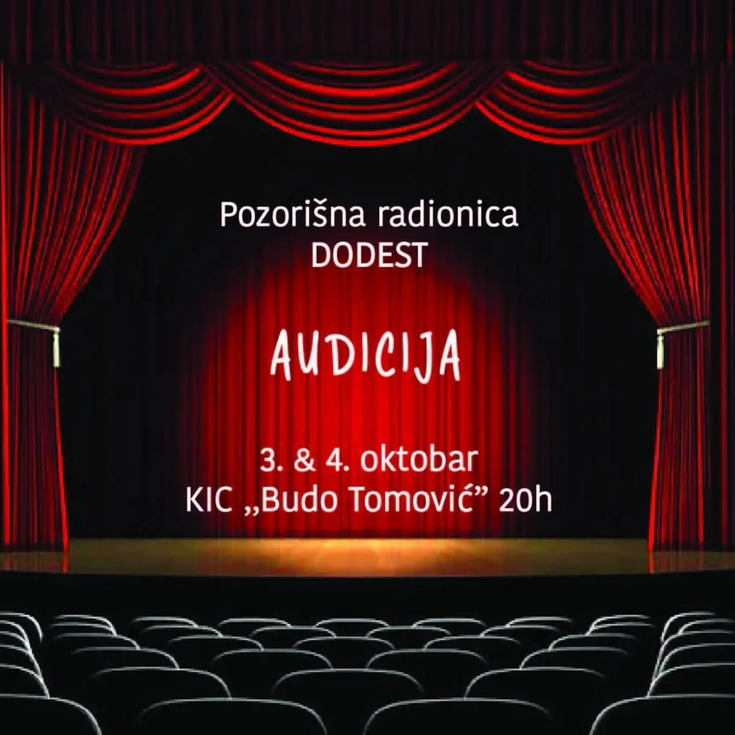 Audicija za Pozorišnu radionicu DODEST, KIC 'Budo Tomović'