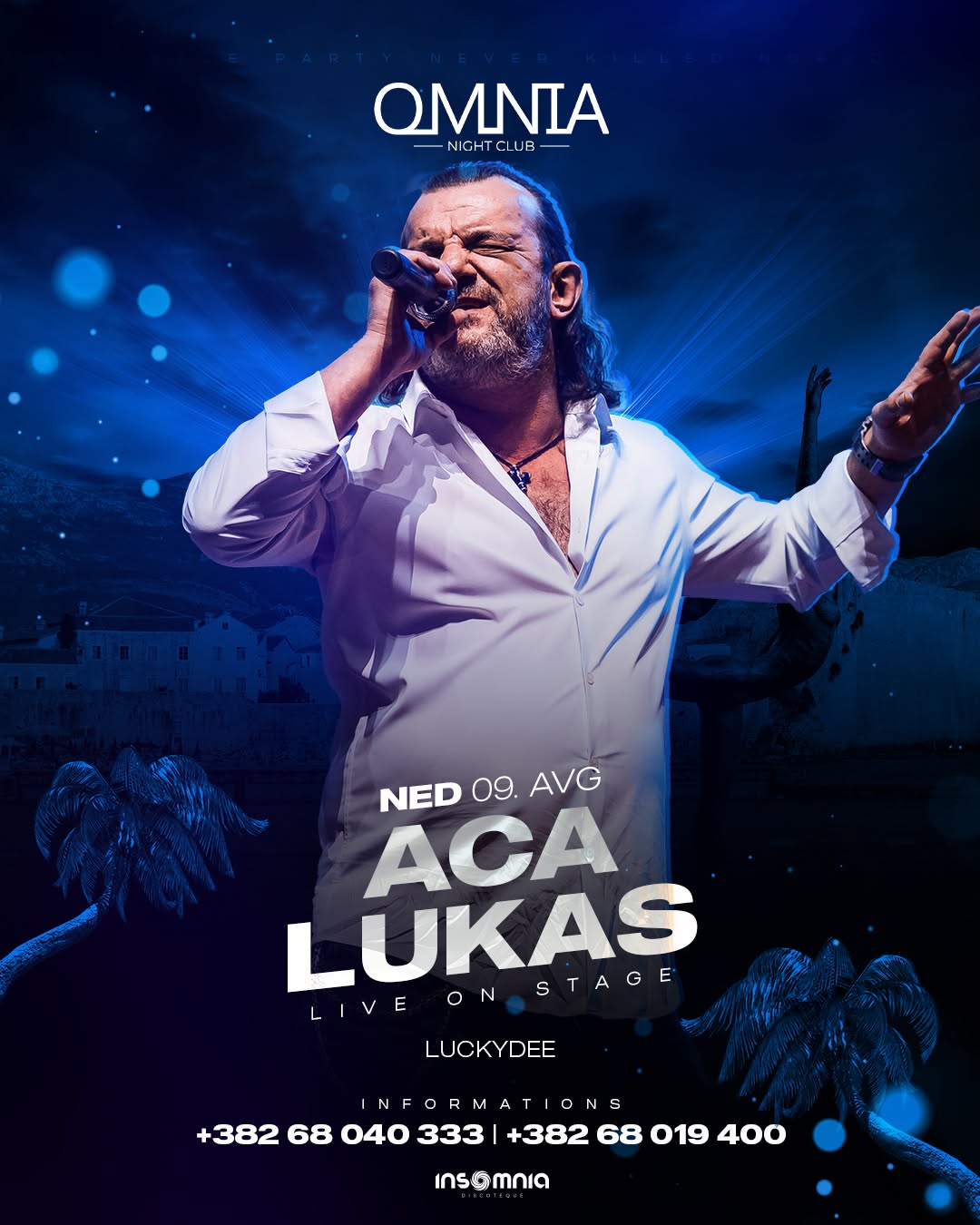 Aca Lukas, Omnia Night Club