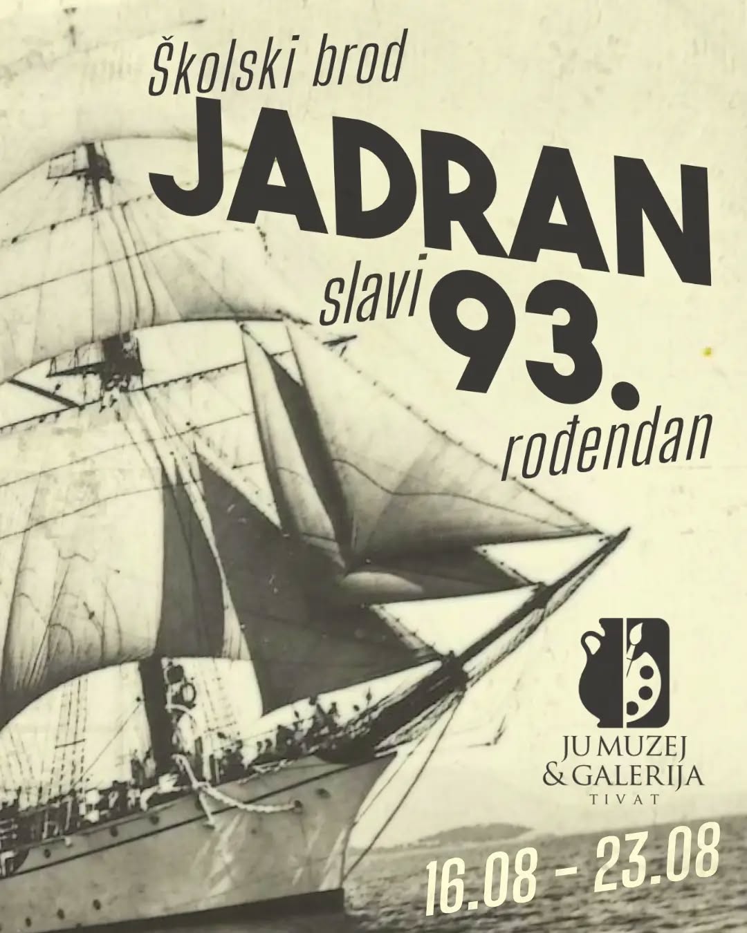 Izložba o istorijatu školskog broda „Jadran" povodom 93. rođendana, Muzej i galerija Tivat