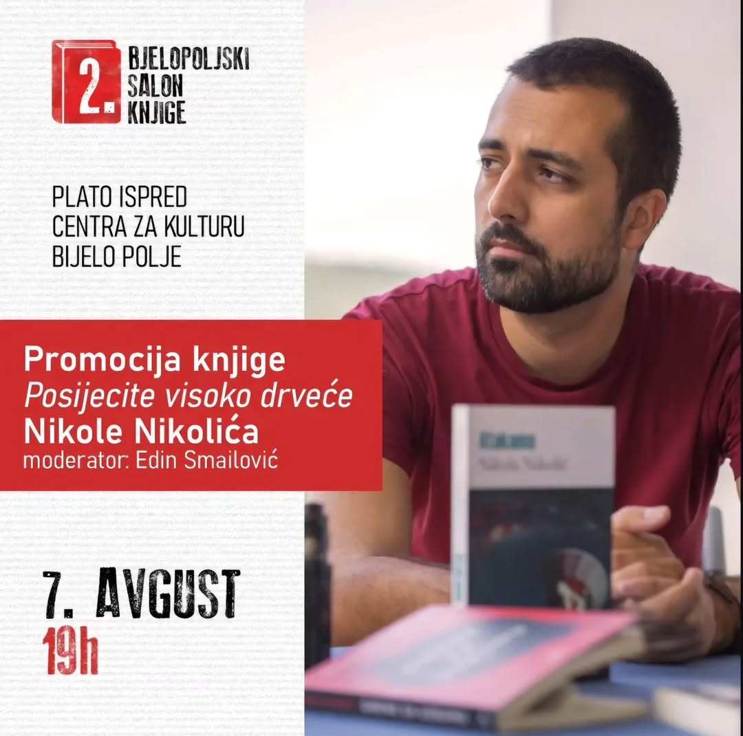 Promocija knjige 'Posijecite visoko drveće' Nikole Nikolića, Plato ispred Centra za kulturu Bijelo Polje