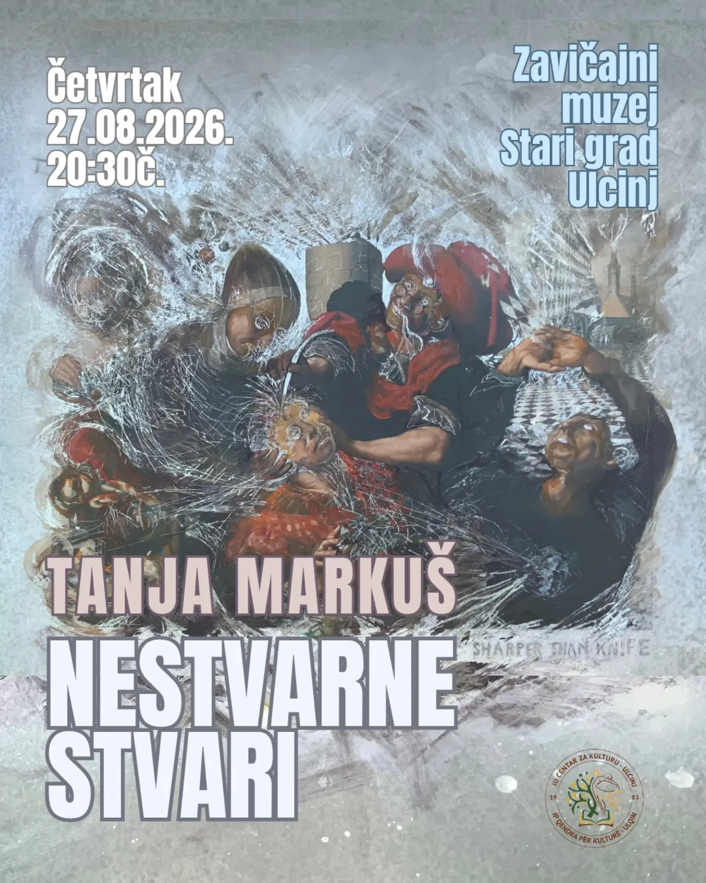 Nestvarne stvari - izložba Tanje Markuš, Zavičajni muzej, Ulcinj