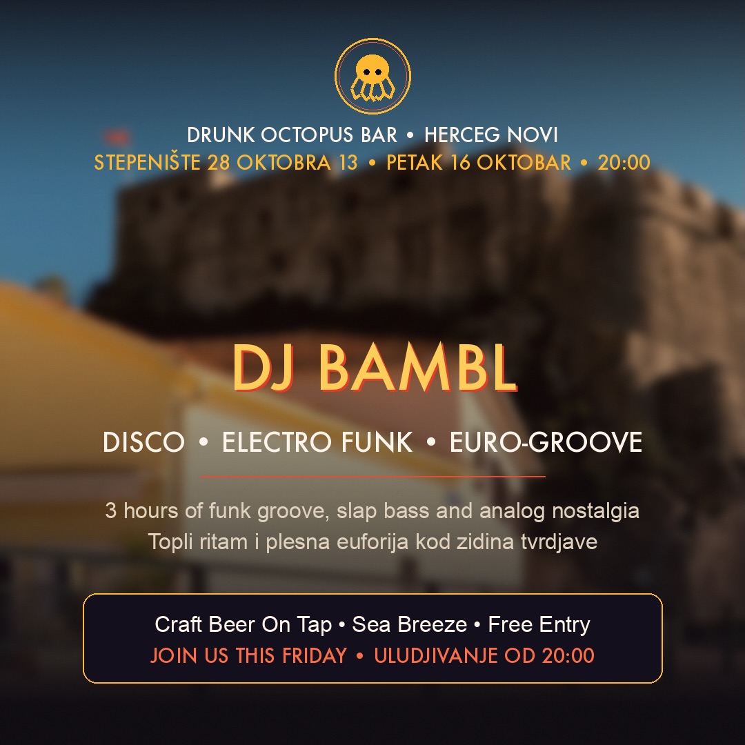DJ BAMBL -- Disco / Electro Funk / Euro-Groove, Drunk Octopus Bar