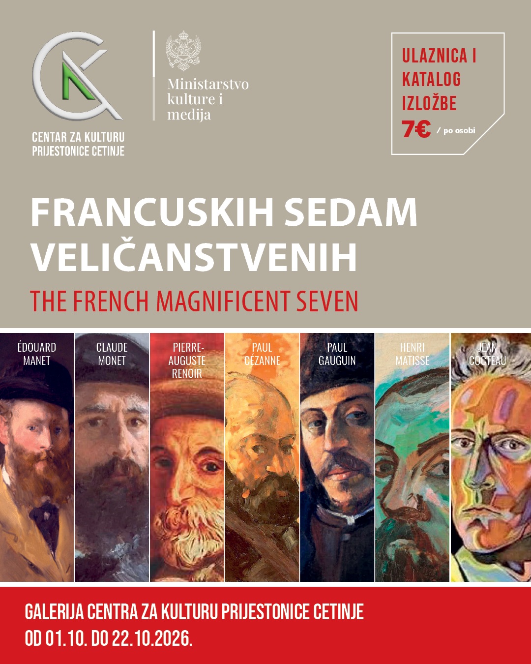 Francuskih sedam veličanstvenih, Galerija Centra za kulturu Prijestonice Cetinje