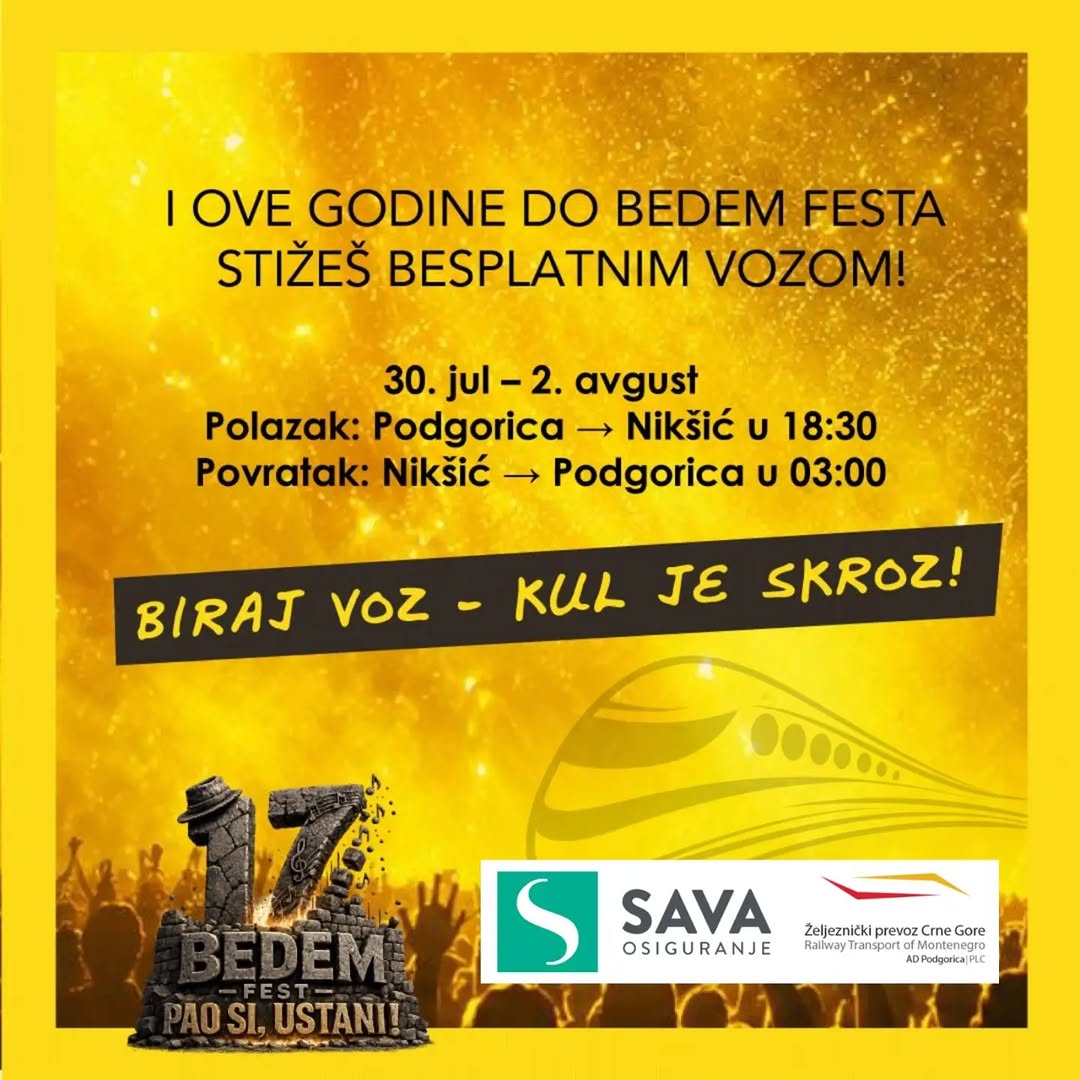 Besplatni voz Podgorica - Nikšić za Bedem Fest (polazak)