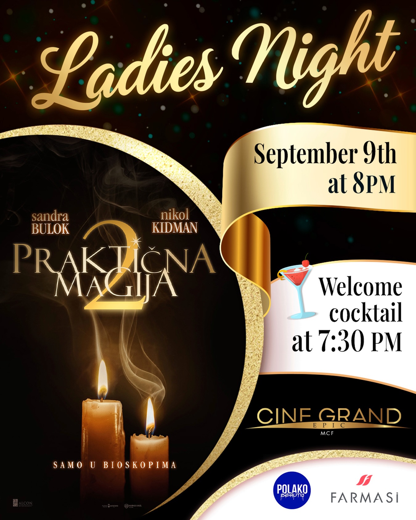 Ladies Night: Praktična magija 2, Cine Grand Epic, Porto Montenergo