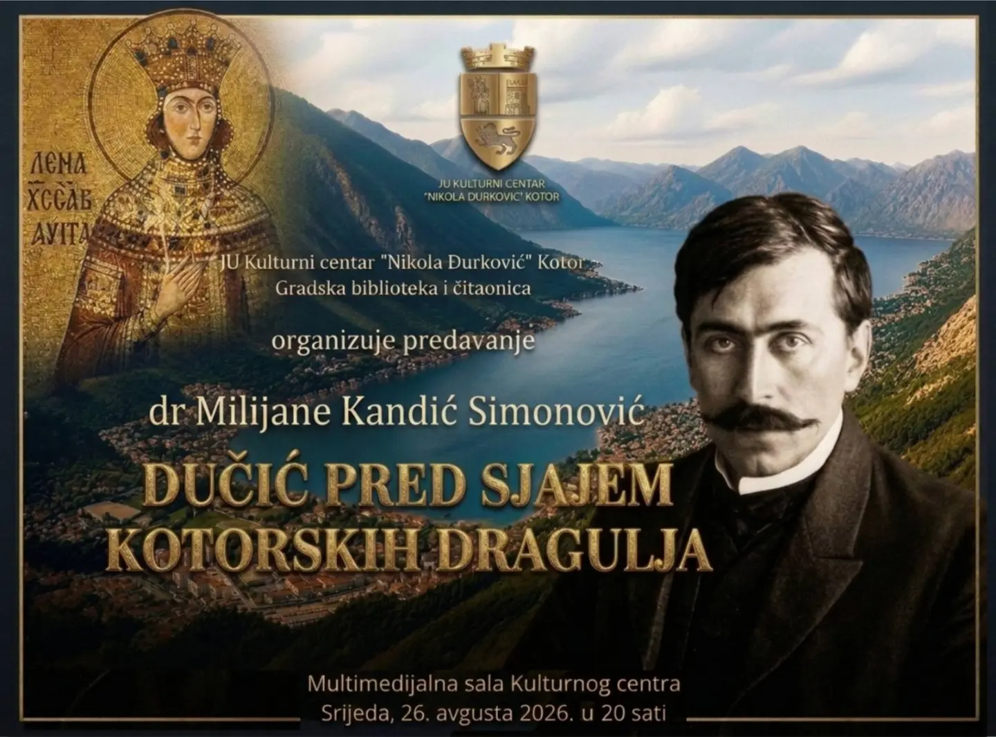 Dučić pred sjajem kotorskih dragulja, Kulturni centar Kotor