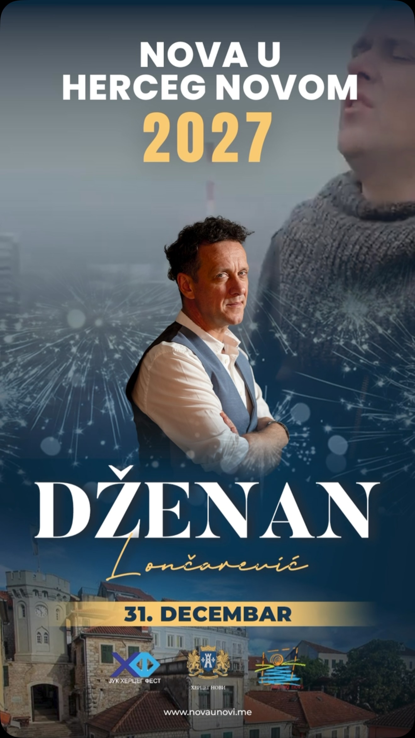 Dženan Lončarević - Doček Nove godine u Herceg Novom