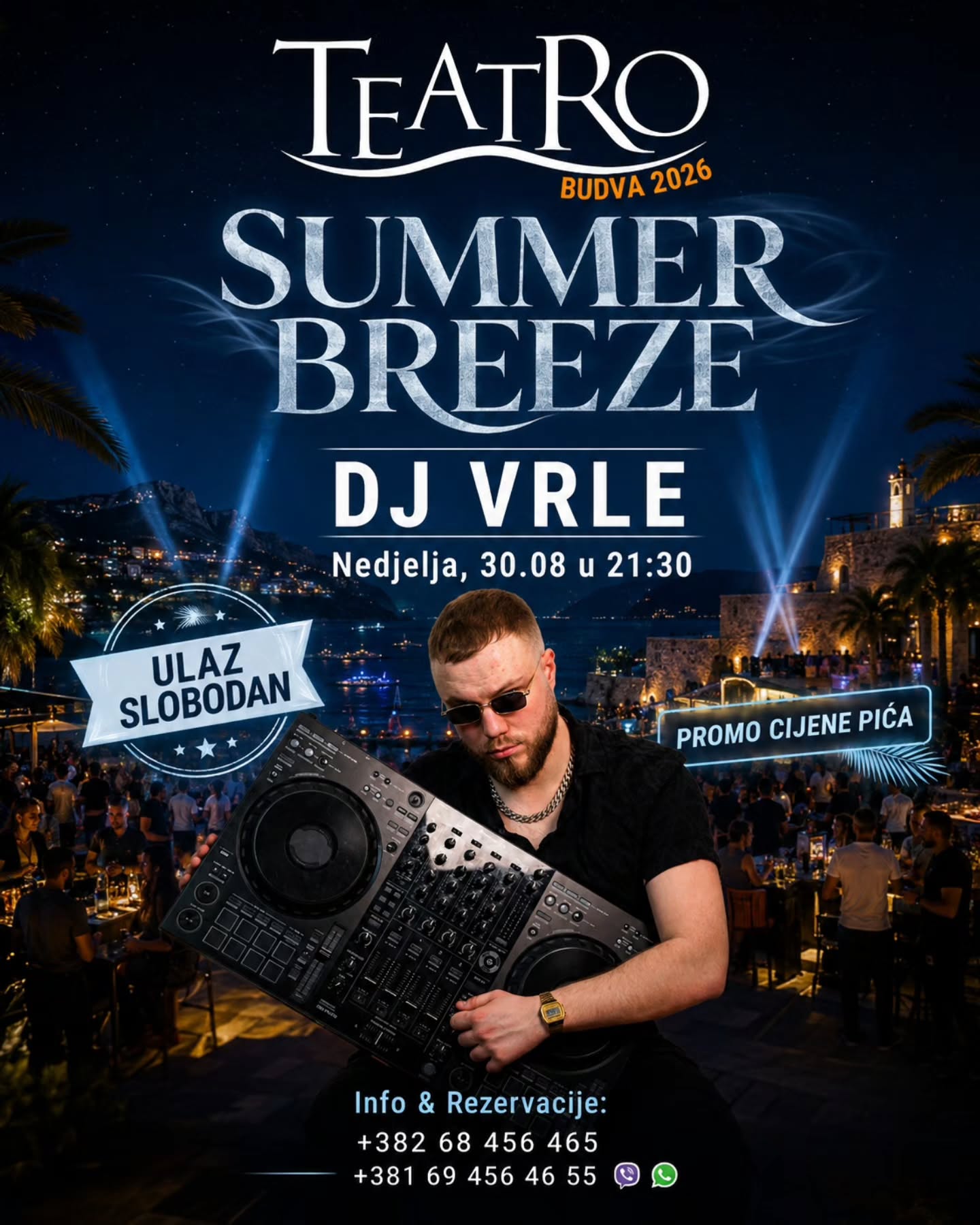 SUMMER BREEZE -- DJ VRLE, Teatro Budva